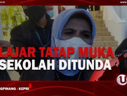 [Video] Belajar Tatap Muka Terbatas Ditunda