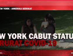 [Video] New York Cabut Status Darurat COVID-19