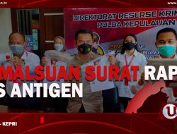 [Video] Pemalsu Surat Swab Rapid Tes Antigen Diringkus Polisi