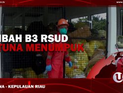 [Video] Limbah B3 RSUD Natuna Menumpuk