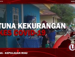 [Video] Natuna Kekurangan Nakes COVID-19