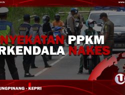 [Video] Penyekatan PPKM Terkendala Nakes