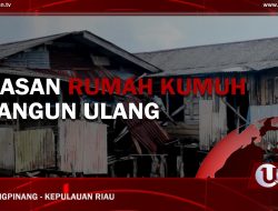 [Video] Belasan Rumah Kumuh Dibangun Ulang