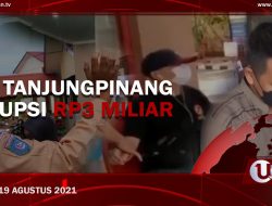 [U-NEWS] ASN Tanjungpinang Korupsi Rp3 Miliar | U-NEWS EDISI 19 AGUSTUS 2021