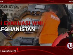 [U-NEWS] Misi Evakuasi WNI di Afghanistan | U-NEWS EDISI 21 AGUSTUS 2021