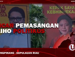 [Video] Gencar Pemasangan Baliho Politikus
