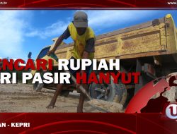 [Video] Mencari Rupiah Dari Pasir Hanyut | U-News
