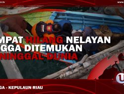 [Video] Tim SAR Temukan Nelayan Lingga yang Hilang
