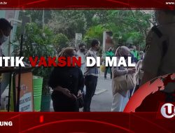 [Video] Vaksinasi COVID-19 On the Spot di Mal Kota Bandung