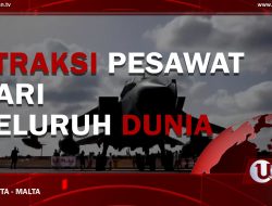 [Video] Penerbang Seluruh Dunia Berkumpul Di Maltat Vallett
