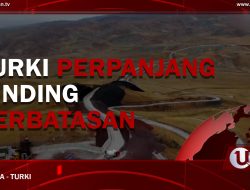 [Video] Turki Perpanjang Dinding Perbatasan