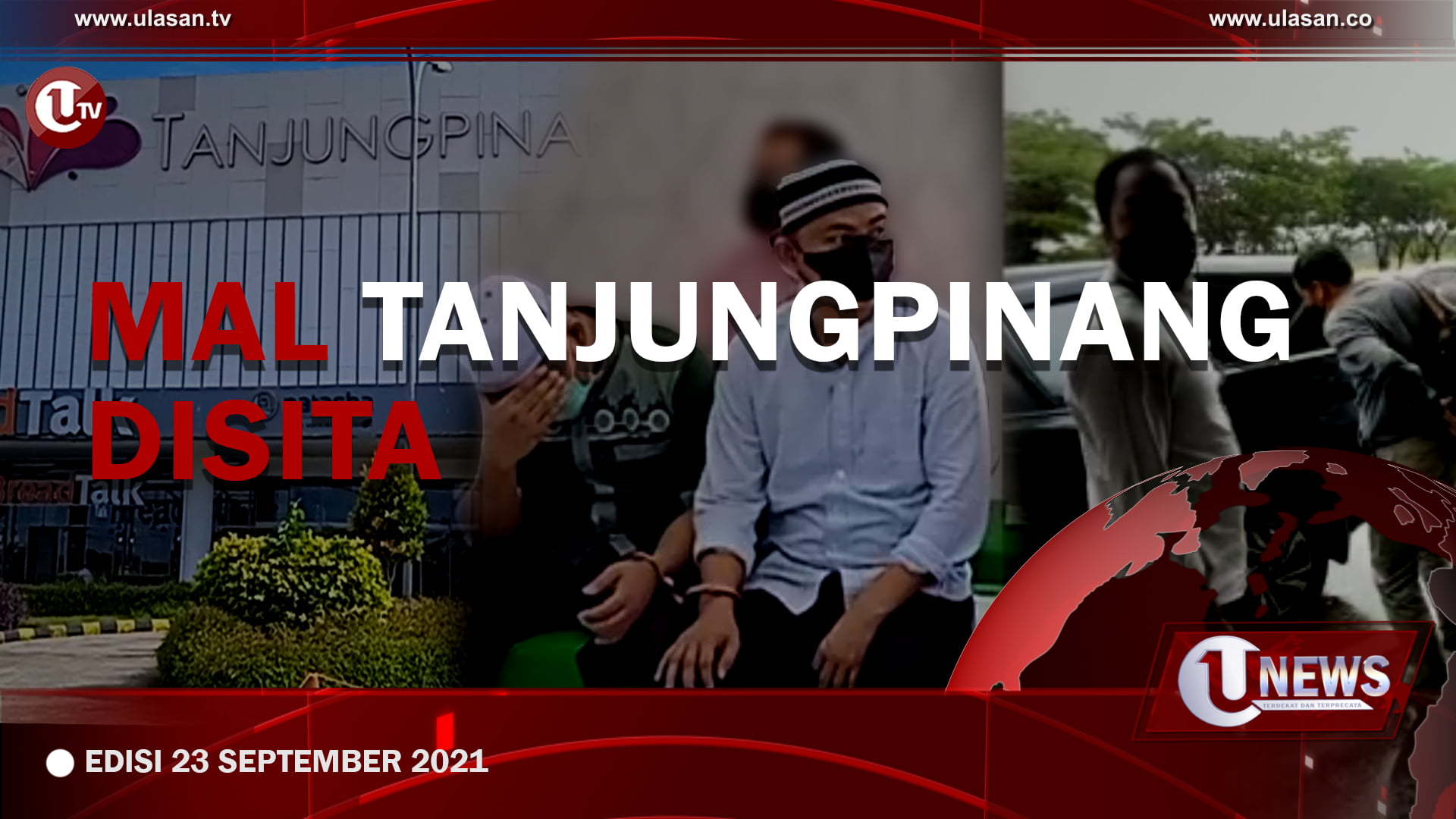 [U-NEWS] Mal Tanjungpinang Disita | U-NEWS EDISI 23 SEPTEMBER 2021