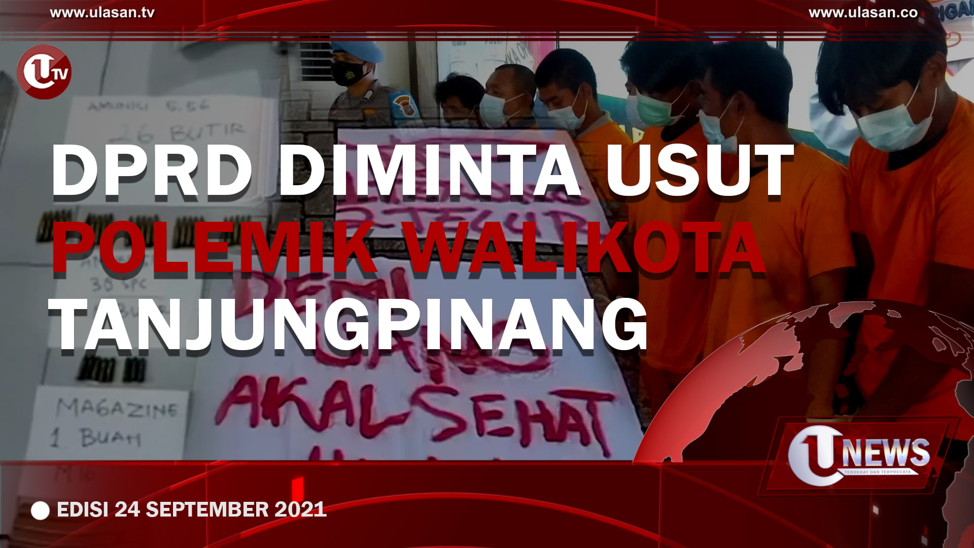 [U-NEWS] DPRD Diminta Usut Polemik Walikota Tanjungpinang | U-NEWS EDISI 24 SEPTEMBER 2021