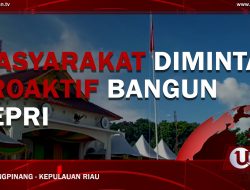 [Video] Masyarakat Diminta Proaktif Bangun Kepri