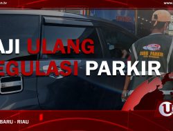 [Video] Kaji Ulang Regulasi Parkir
