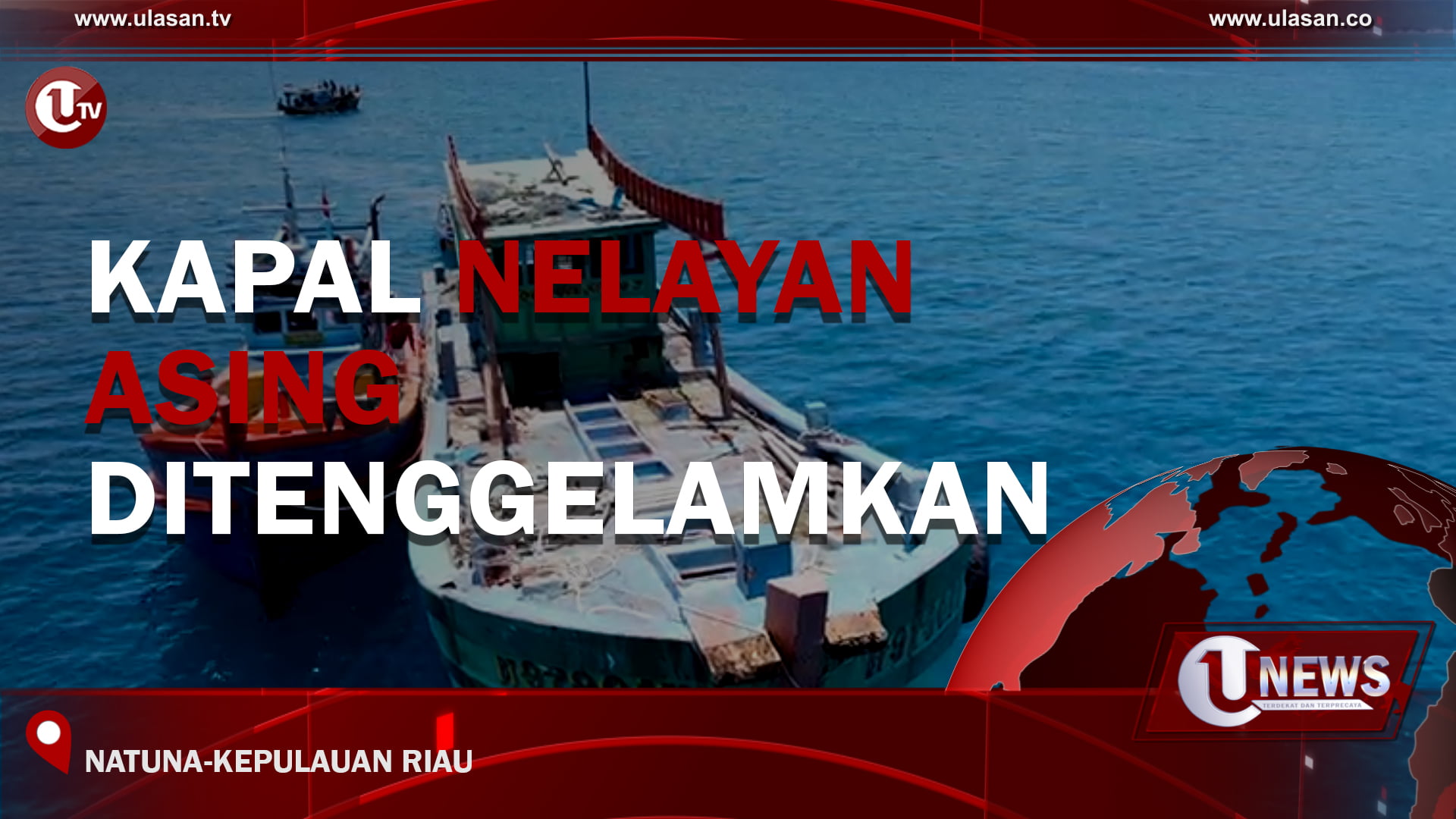 [Video] Kapal Nelayan Asing Ditenggelamkan
