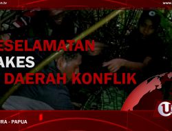 [Video] Keselamatan Nakes Di Daerah Konflik