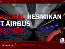 [Video] Flyadeal Resmikan Jet Airbus A320NEO