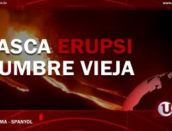[Video] Pasca Erupsi Cumbre Vieja