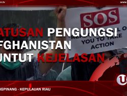 [Video] Ratusan Pengungsi Afghanistan Tuntut Kejelasan