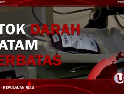[Video] Stok Darah Batam Terbatas