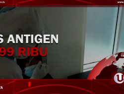 |Video| Faskes Segera Terapkan Perubahan Harga Antigen