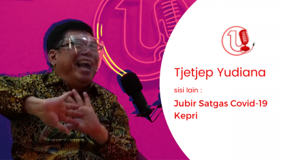SISI LAIN JUBIR SATGAS COVID-19 KEPRI | U-CAST #EP1
