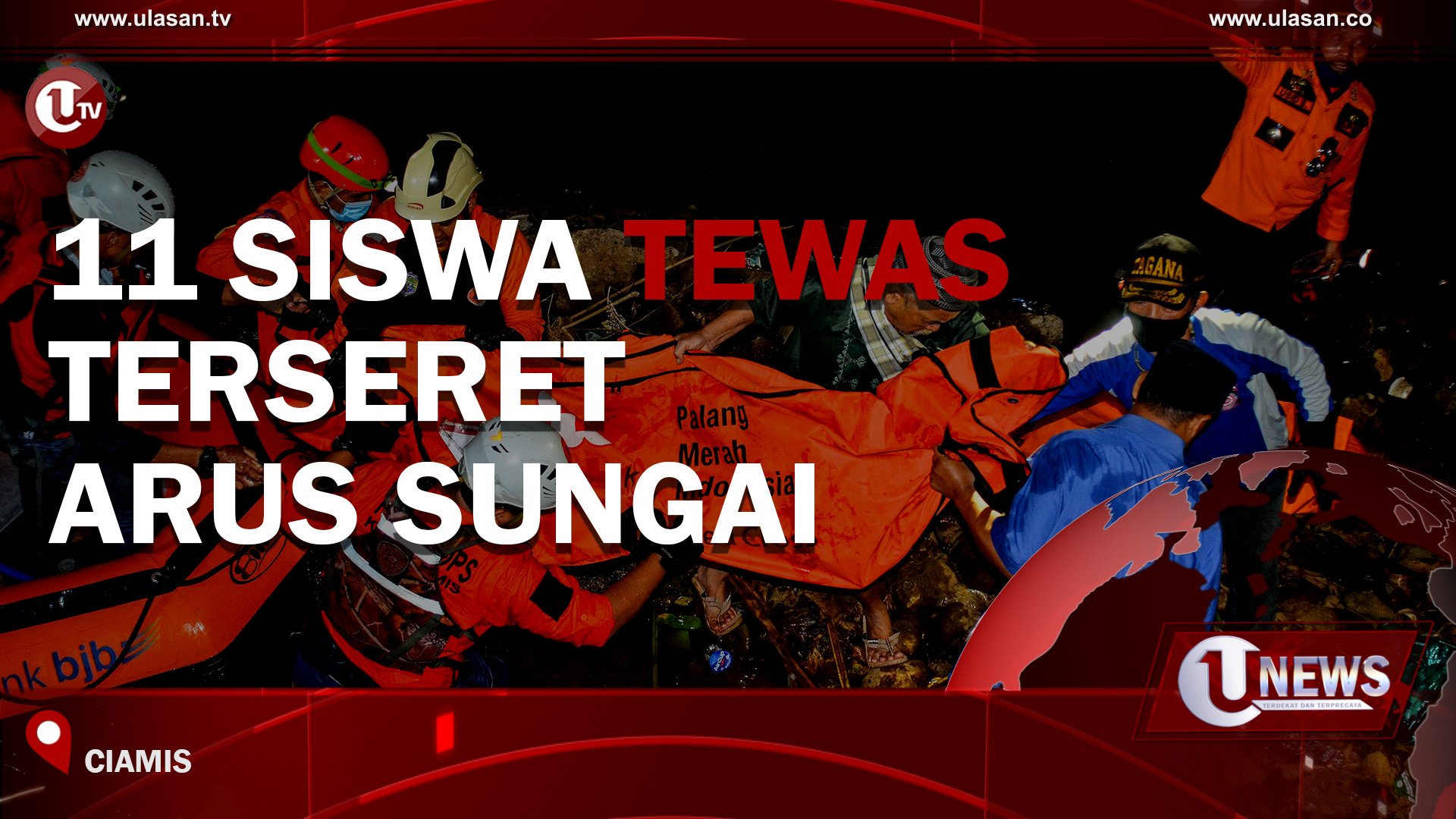 [Video] 11 Siswa Tewas Terseret Arus Sungai
