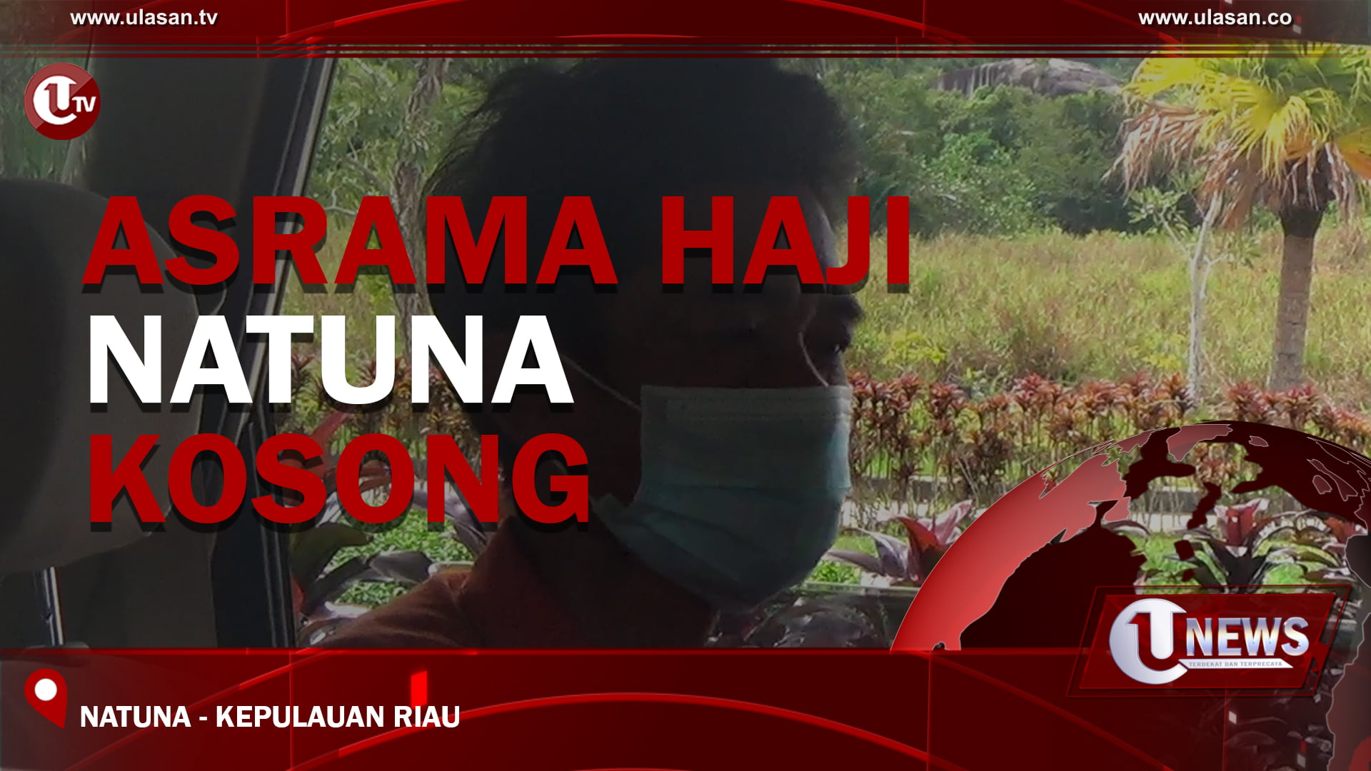 [Video] Asrama Haji Natuna Kosong