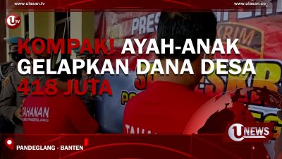 [Video] Kompak! Ayah-Anak Gelapkan Dana Desa 418 Juta