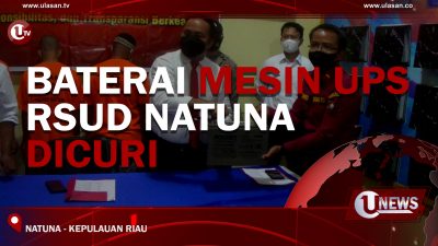 [Video] Baterai Mesin UPS RSUD Natuna Dicuri