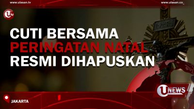 [Video] Cuti Bersama Peringatan Natal, Resmi Dihapuskan