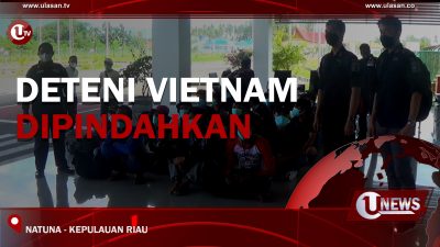 [Video] 17 Deteni Vietnam Dipindahkan Ke Rudenim Tanjungpinang