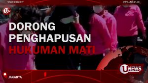 [Video] Dorong Penghapusan Hukuman Mati