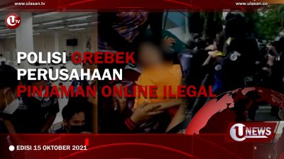[U-NEWS] Polisi Grebek Perusahaan Pinjaman Online Ilegal | U-NEWS EDISI 15 OKTOBER 2021