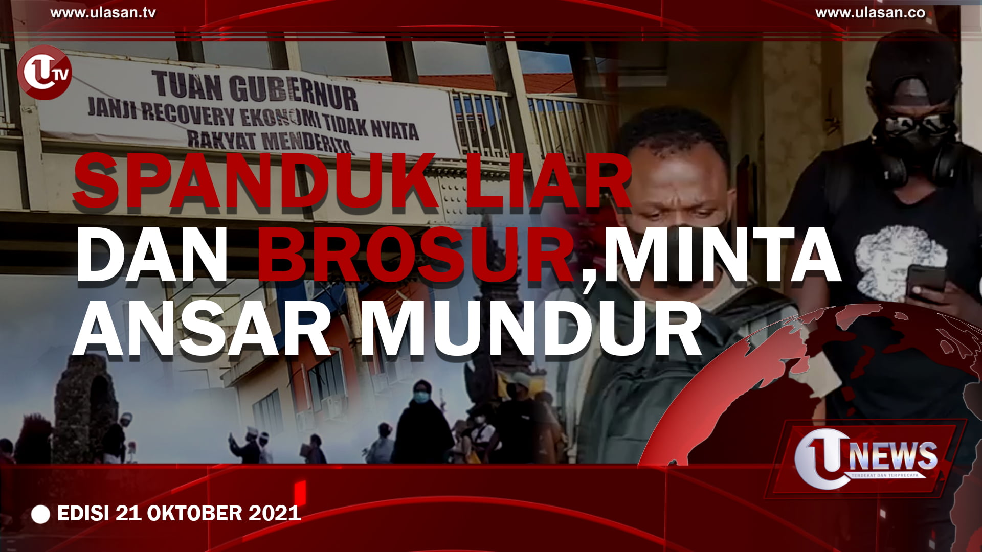[U-NEWS] Spanduk Liar Dan Brosur, Minta Ansar Mundur | U-NEWS EDISI 21 OKTOBER 2021