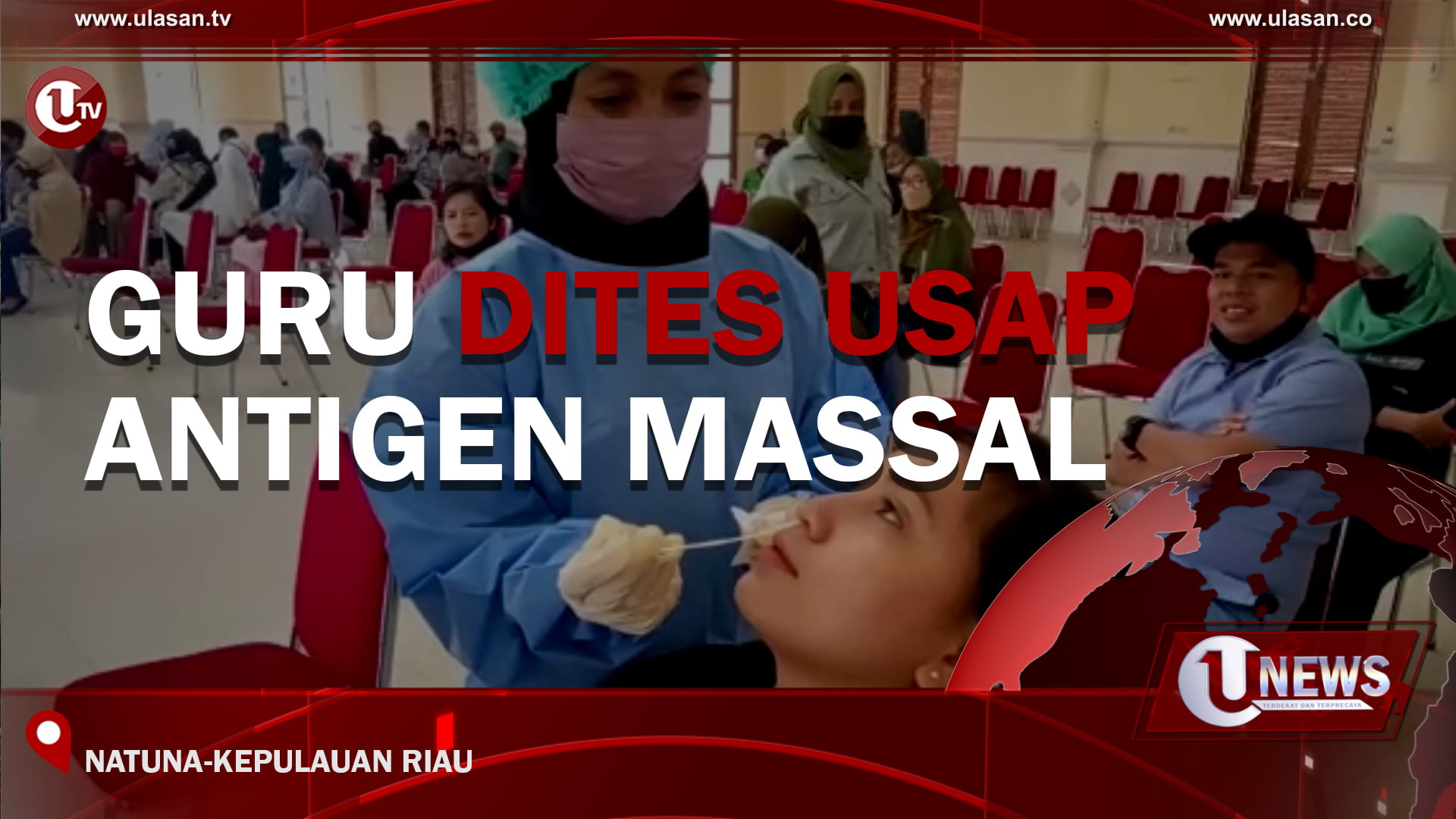 [Video] Guru Dites Usap Antigen Massal