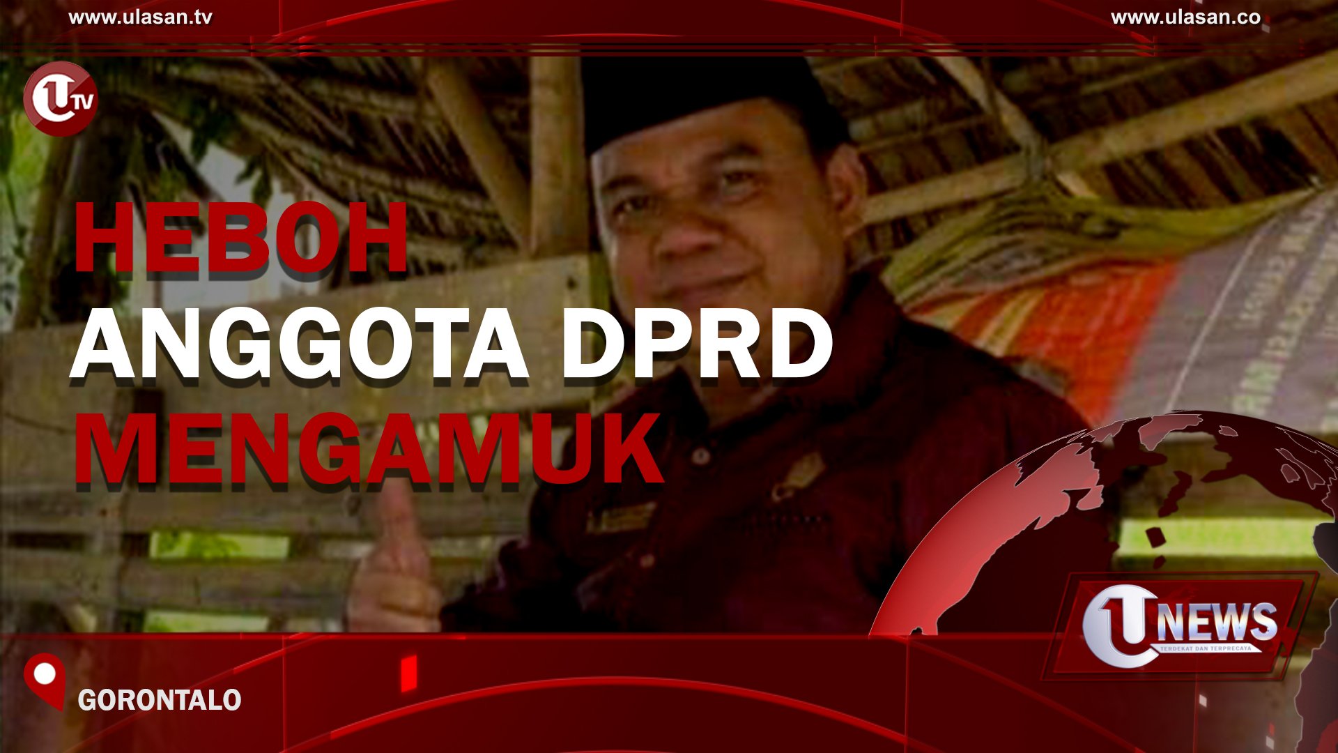 [Video] Heboh Anggota DPRD Mengamuk