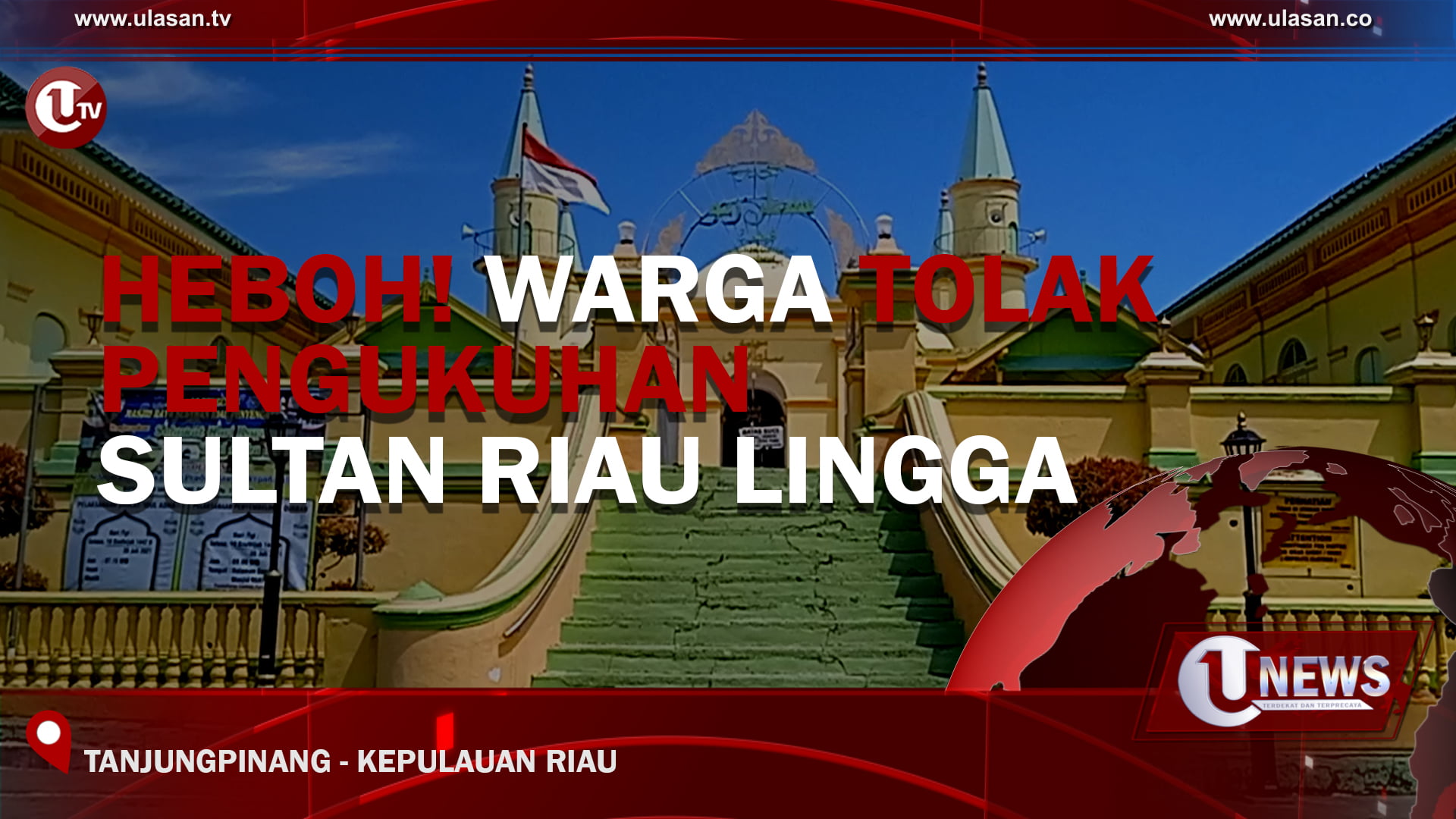 [Video] Kisruh Tahta Sultan Riau Lingga
