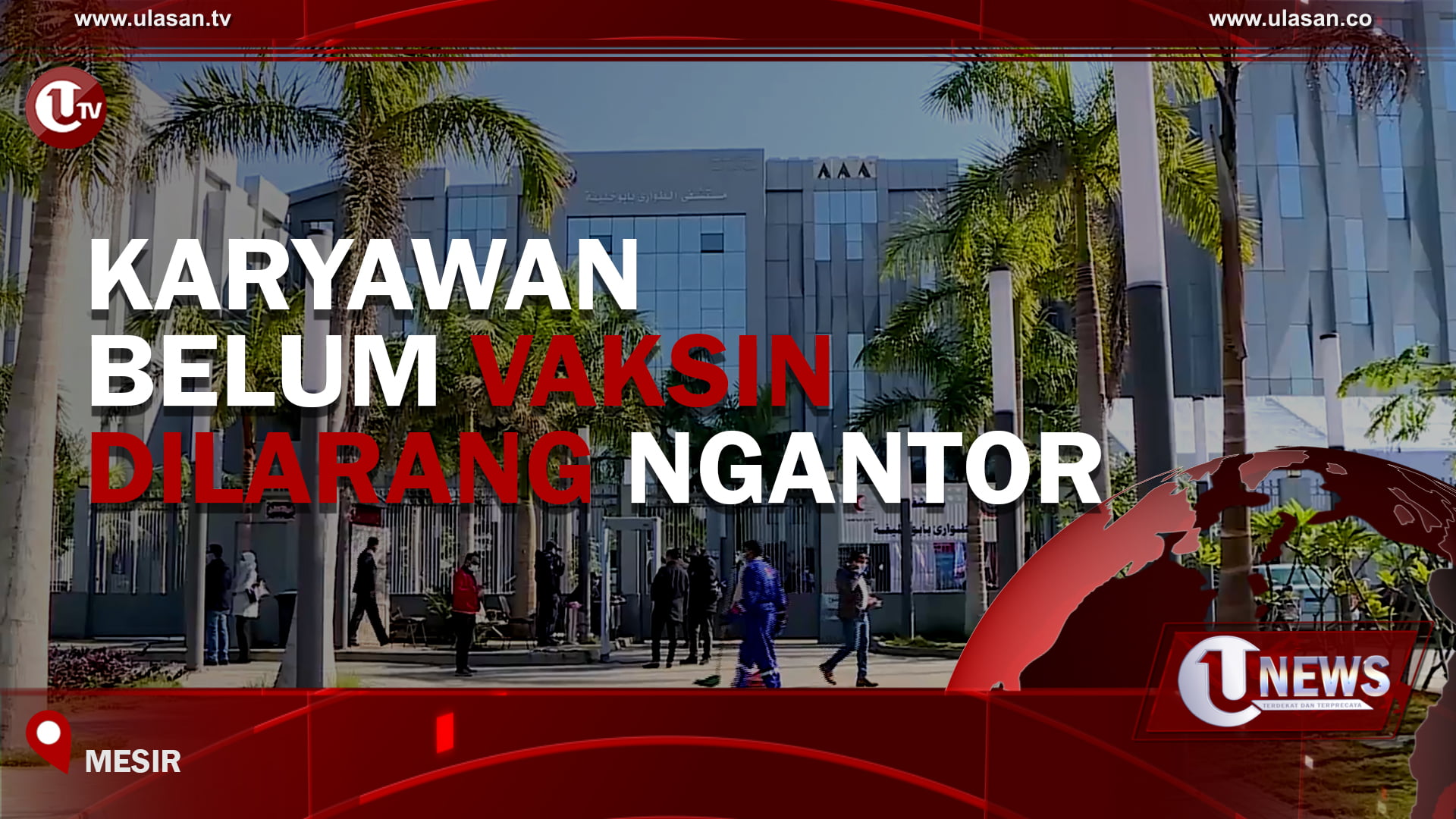 [Video] Karyawan Belum Vaksin Dilarang Ngantor