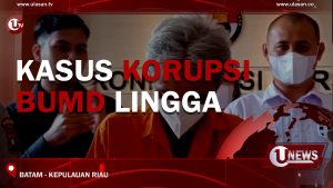 [Video] Kasus Korupsi BUMD Lingga
