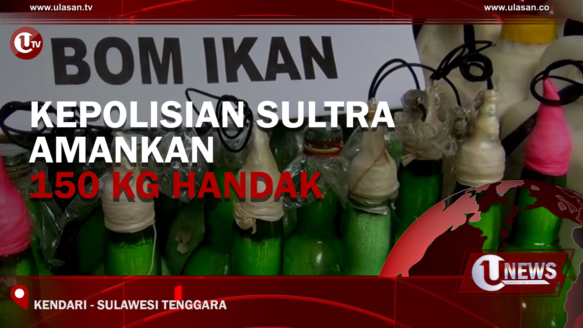 [Video] Kepolisian Sultra Amankan 150 Kg Handak