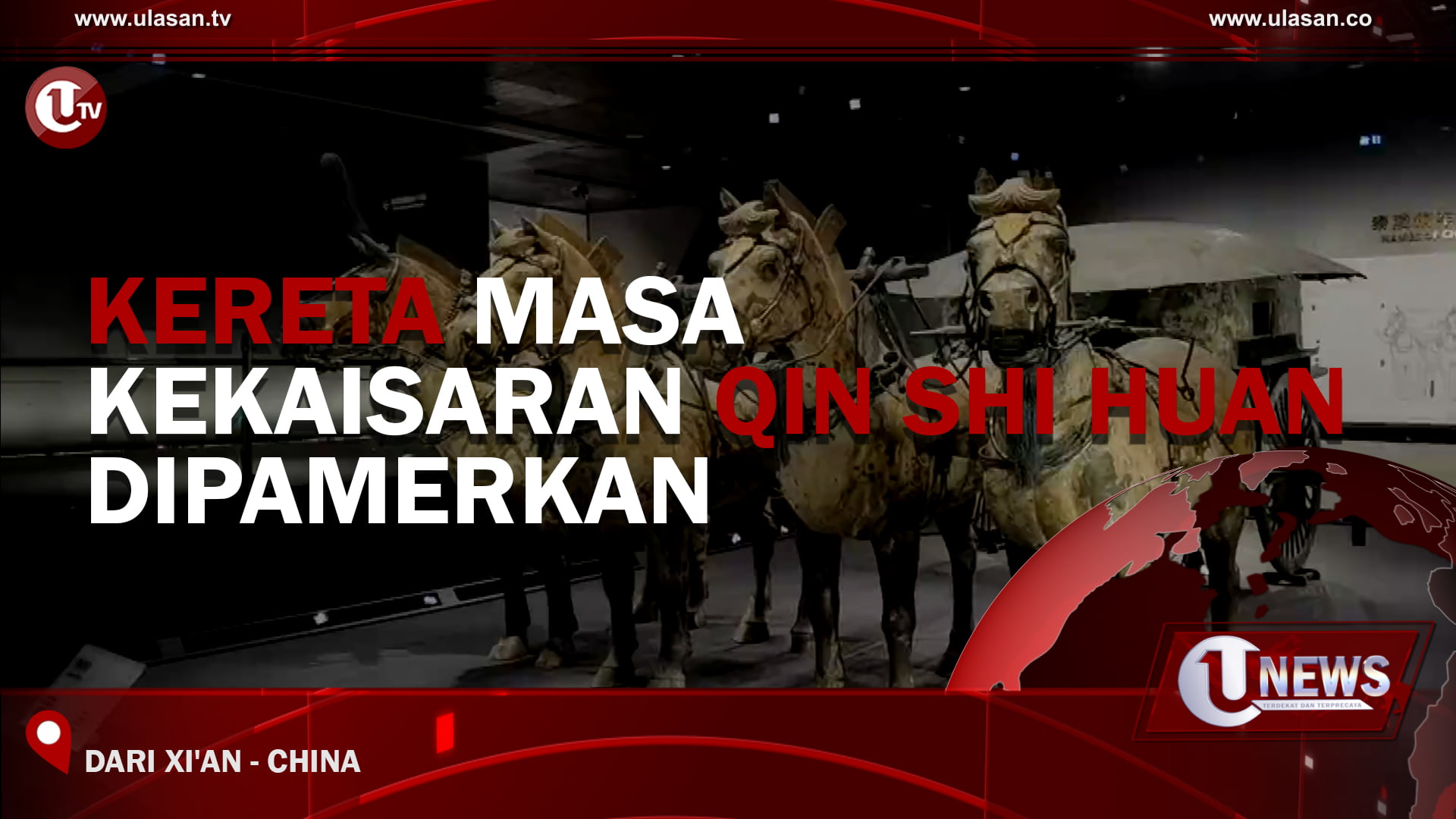[Video] Kereta Masa Kekaisaran Qin Shi Huang Dipamerkan