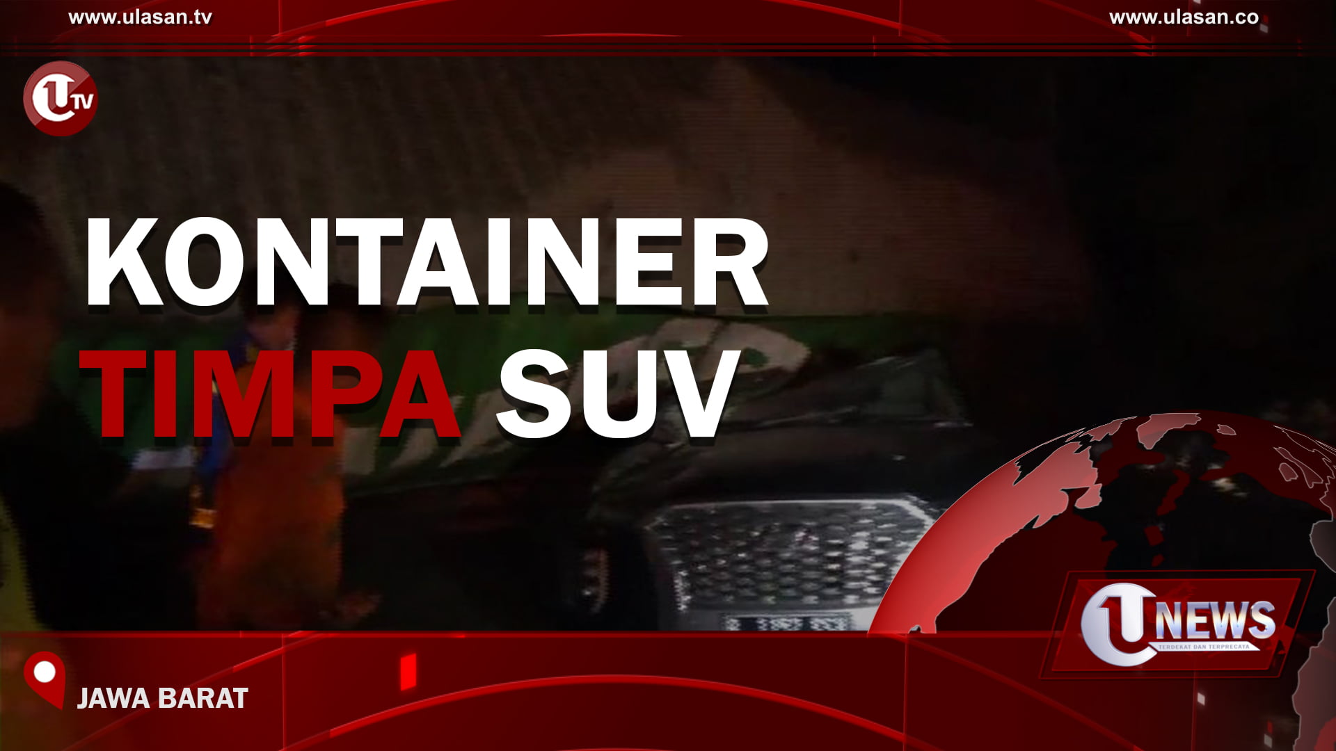 [Video] Kontainer Timpa SUV
