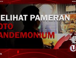 [Video] Melihat Pameran Foto Pandemonium