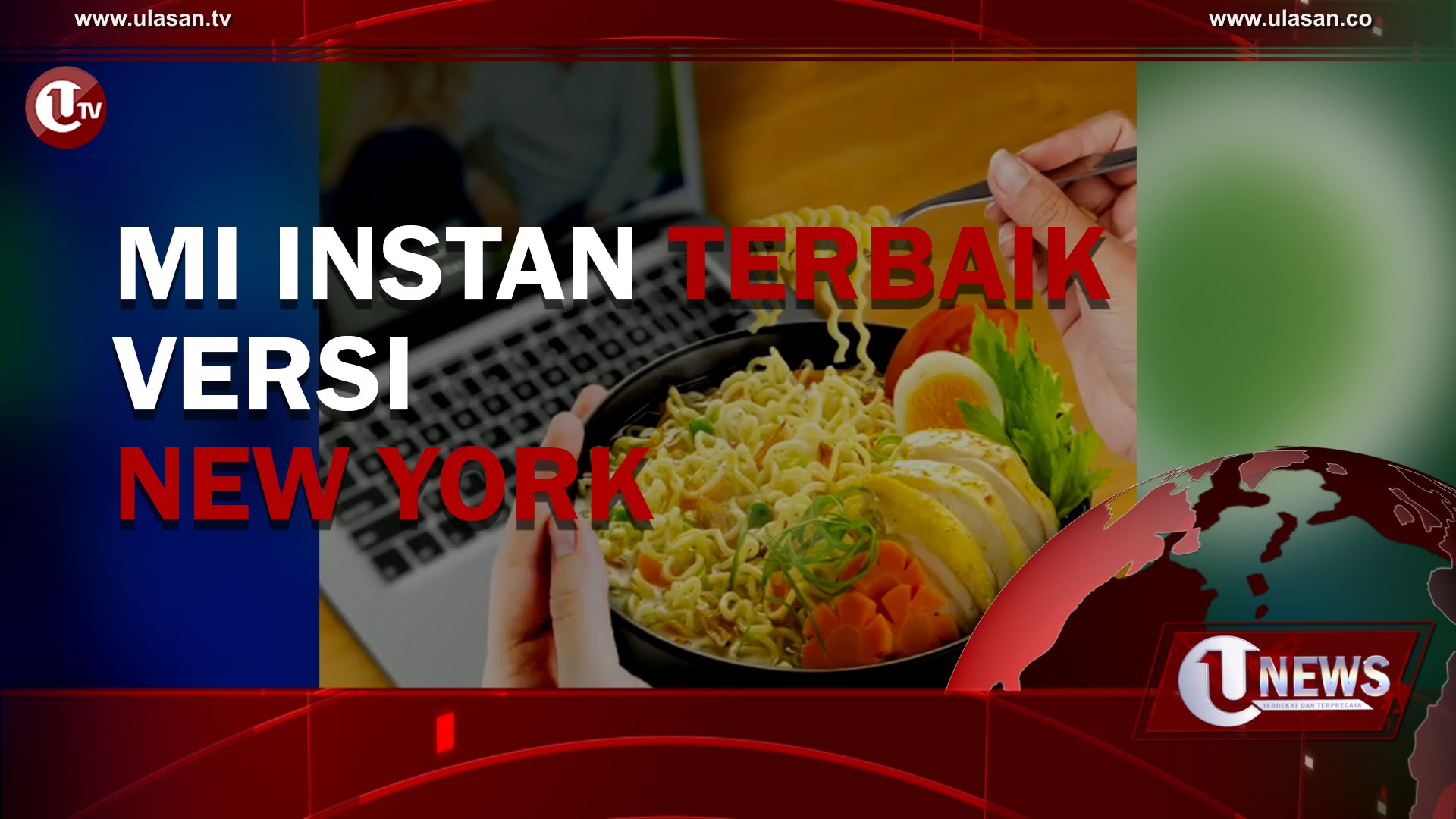 [Video] Mi Instan Terbaik Versi New York