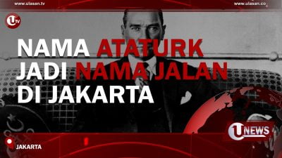 [Video] Nama Ataturk Jadi Nama Jalan Di Jakarta