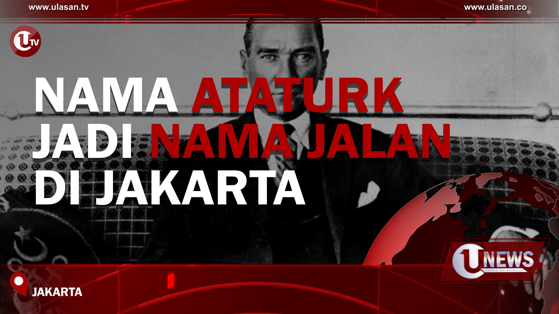 [Video] Nama Ataturk Jadi Nama Jalan Di Jakarta
