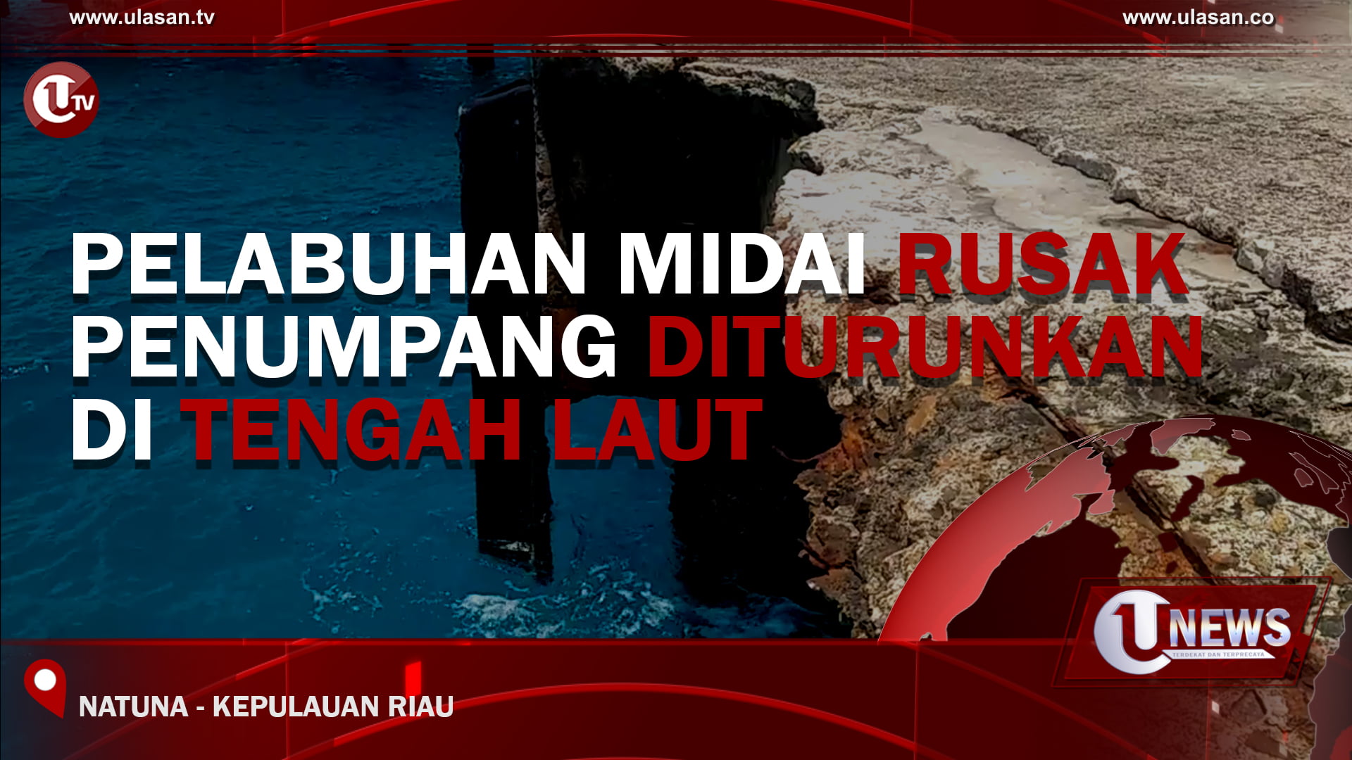 [Video] Pelabuhan Midai Rusak - Penumppang Dirunkan Di Tengah Laut