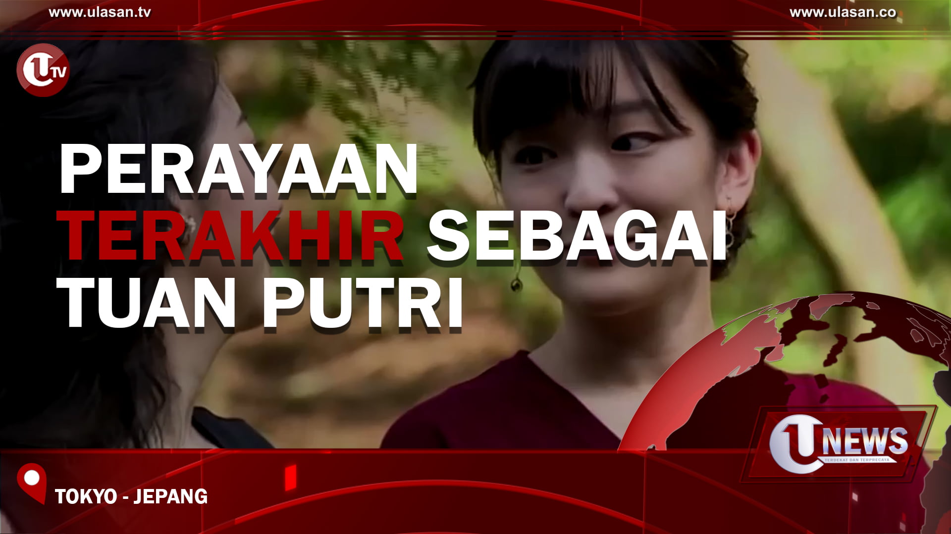 [Video] Perayaan Terakhir Sebagai Tuan Putri